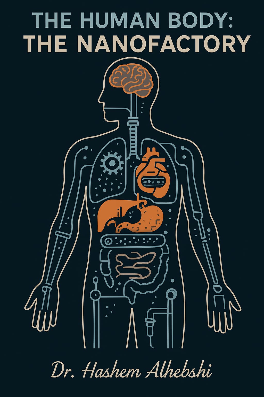 مصنع النانو الإلهي، كيف يعمل جسدك بأعظم علم وتقنية النانو كونية '